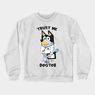 bluey dogtor Crewneck Sweatshirt